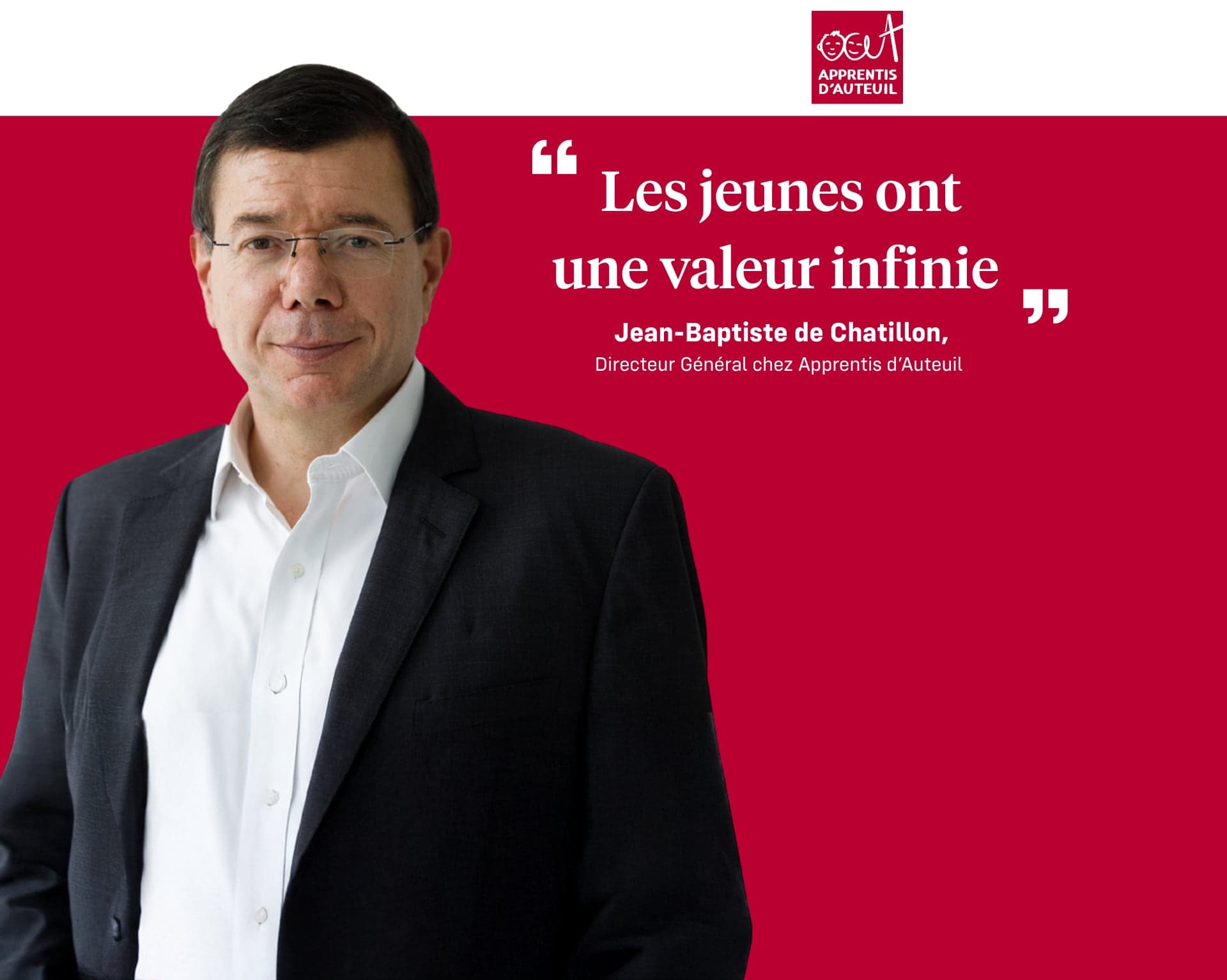 3 Questions à Jean-Baptiste de Chatillon, directeur général d'Apprentis d'Auteuil 