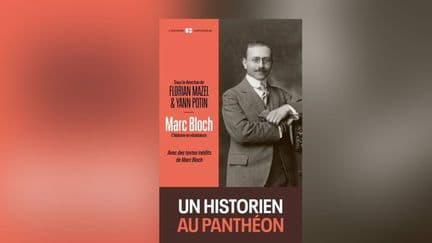 "Marc Bloch, l’histoire en résistance", sous la direction de Florian Mazel et Yann Potin, aux éditions du Seuil